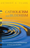 Cover: Catholicism and Buddhism - Wipf & Stock Publishers