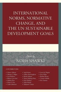 Enlarge image Cover: International Norms, Normative Change, and the UN Sustainable Development Goals - Lexington Books