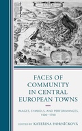 Cover: Faces of Community in Central European Towns - Lexington Books
