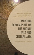 Cover: Emerging Scholarship on the Middle East and Central Asia - Lexington Books