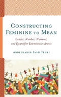 Cover: Constructing Feminine to Mean - Lexington Books