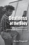 Cover: Deafness of the Body - Kevin Fitzgerald