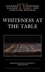 Cover: Whiteness at the Table - Lexington Books