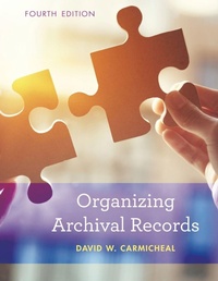 Abbildung von: Organizing Archival Records - Rowman & Littlefield Publishers