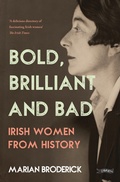 Cover: Bold, Brilliant and Bad - O'Brien Press Ltd