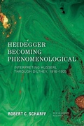 Cover: Heidegger Becoming Phenomenological - Rowman & Littlefield International