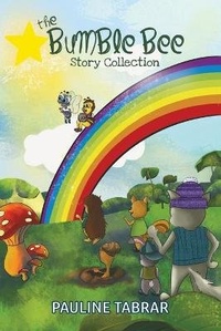 Abbildung von: The Bumble Bee Story Collection - Austin Macauley Publishers