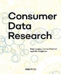 Cover: Consumer Data Research - UCL Press