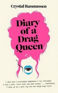 Enlarge image Cover: Diary of a Drag Queen - Ebury Press