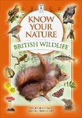 Cover: Know Your Nature: British Wildlife - Fine Feather Press Ltd