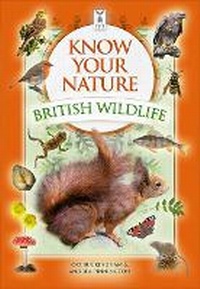 Abbildung von: Know Your Nature: British Wildlife - Fine Feather Press Ltd