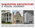 Cover: Galveston Architecture: A Visual Journey (World Heritage Series, #2) - World Heritage Series