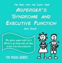 Enlarge image Cover: Asperger's Syndrome: Executive Function - Lonely Mind Books
