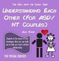 Cover: Asperger's Syndrome: Understanding Each Other (For ASD/NT Couples) - Lonely Mind Books