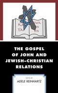 Cover: The Gospel of John and Jewish-Christian Relations - Lexington Books/Fortress Academic