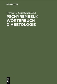 Abbildung von: Pschyrembel® Wörterbuch Diabetologie - De Gruyter