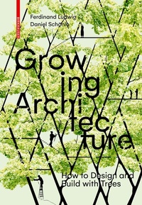 Enlarge image Cover: Growing Architecture - Birkhäuser Verlag GmbH