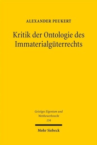 Abbildung von: Kritik der Ontologie des Immaterialgueterrechts - Mohr Siebeck