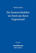 Cover: Die Staatsrechtslehre im Streit um ihren Gegenstand - Mohr Siebeck