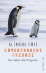 Cover: Unverfrorene Freunde - Ullstein