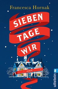 Abbildung von: Sieben Tage Wir - Ullstein