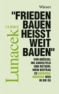 Cover: "Frieden Bauen hei&szlig;t weit bauen" - Wieser Verlag