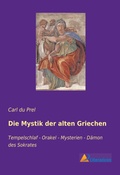 Cover: Die Mystik der alten Griechen - Literaricon Verlag