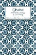 Cover: Initiate - Kellogg College Centre for Creative Writing