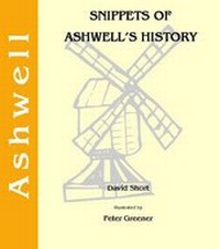 Enlarge image Cover: Snippets of Ashwell's History: Volume 2 - Ashwell Education Services