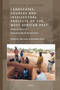 Enlarge image Cover: Landscapes, Sources and Intellectual Projects of the West African Past - Brill