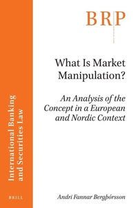 Enlarge image Cover: What is Market Manipulation? - Brill