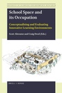 Cover: School Space and its Occupation - Brill