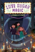 Cover: Love Sugar Magic: A Sprinkle of Spirits - HarperCollins
