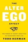 Cover: The Alter Ego Effect - Harper Business
