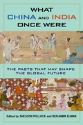 Cover: What China and India Once Were - Columbia University Press