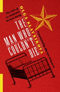 Abbildung von: The Man Who Couldn't Die - Columbia University Press