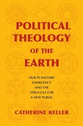 Cover: Political Theology of the Earth - Columbia University Press