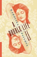 Cover: A Double Life - Columbia University Press