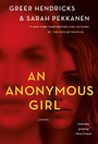 Cover: An Anonymous Girl - St. Martin's Press