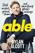 Cover: Able: Gold Medals, Grand Slams and Smashing Glass Ceilings - ABC Books