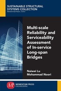 Cover: Multi-Scale Reliability and Serviceability Assessment of In-Service Long-Span Bridges - Momentum Press