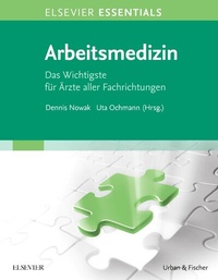 Abbildung von: ELSEVIER ESSENTIALS Arbeitsmedizin - Urban & Fischer