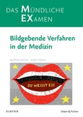 Cover: MEX Das m&uuml;ndliche Examen - Bildgebende Verfahren in der Medizin - Urban & Fischer