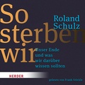 Cover: So sterben wir - Verlag Herder