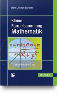 Bild vergrößern Bild: Kleine Formelsammlung Mathematik - Hanser