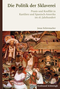 Abbildung von: Die Politik der Sklaverei - Brill | Schöningh