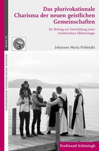 Abbildung von: Das plurivokationale Charisma der neuen geistlichen Gemeinschaften - Brill | Schöningh
