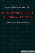 Cover: Provokationen der Technikgeschichte - Brill Deutschland