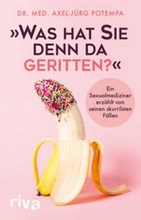 Abbildung von: "Was hat Sie denn da geritten?" - Riva