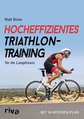 Cover: Hocheffizientes Triathlontraining f&uuml;r die Langdistanz - Riva